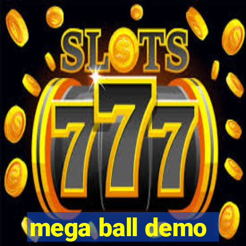 mega ball demo